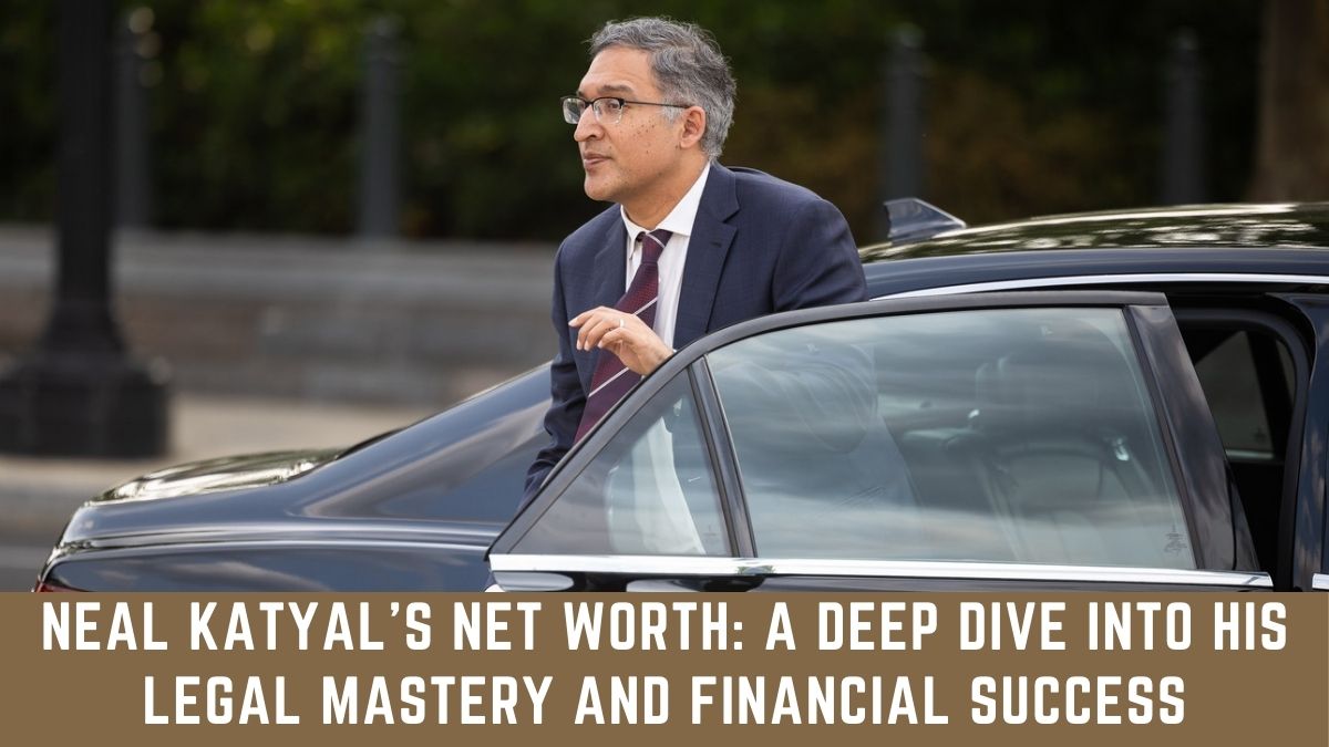 Neal Katyal's Net Worth: A Deep Dive into His Legal Mastery and ...